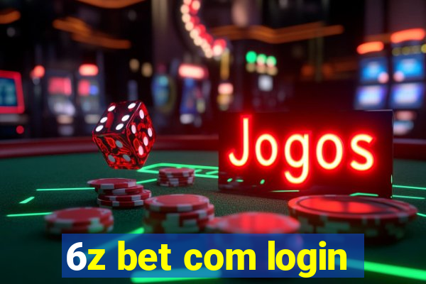 6z bet com login